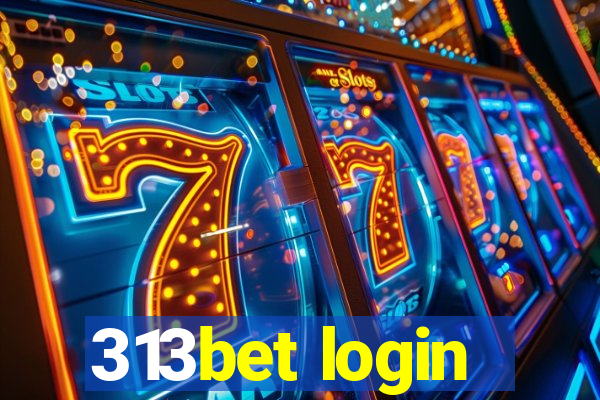 313bet login